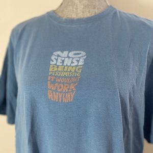 Life is Good Medium 100% Cotton Sarcasm T Shirt